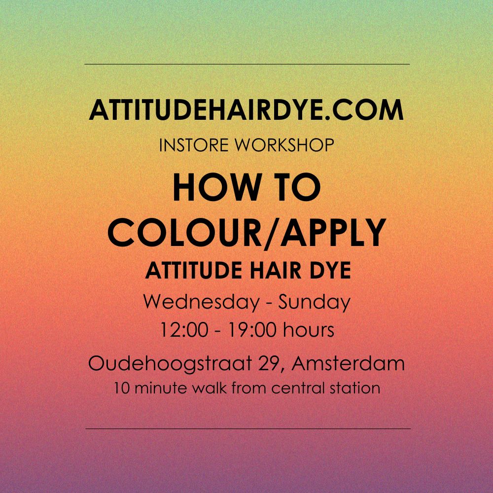 Attitude Hair Dye - Private "How to colour/apply AttitudeHairDye to your hair" Workshop Ticket